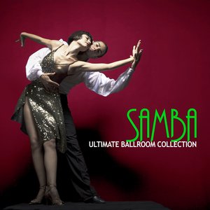The Ultimate Ballroom Collection - Samba