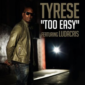 Too Easy (Feat. Ludacris)