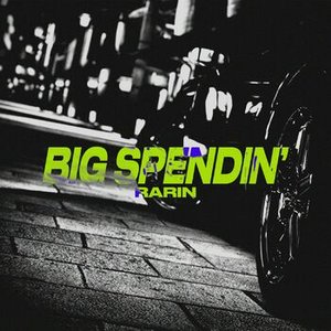 Big Spendin'