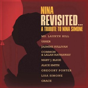 Nina Revisited: A Tribute to Nina Simone