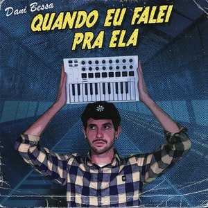 Quando Eu Falei Pra Ela - Single