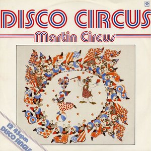 Martin "Disco" Circus