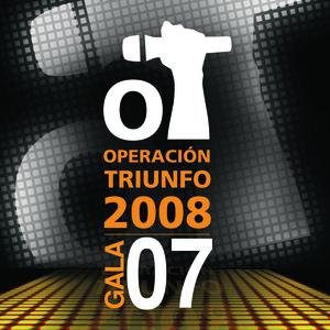 Operación Triunfo 2008 / Gala 7