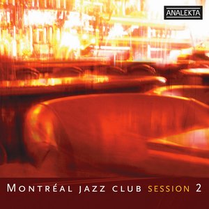 Montreal Jazz Club Sesion 2