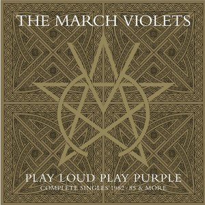 Play Loud Play Purple: Complete Singles 1982 - 85 & More