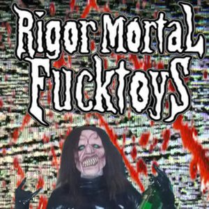 Rigor Mortal Fucktoys 的头像