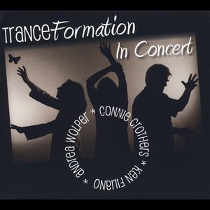 TranceFormation in Concert