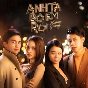 Anh Ta Bỏ Em Rồi