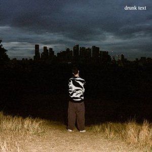 drunk text - Single