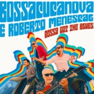 Bossa Got The Blues