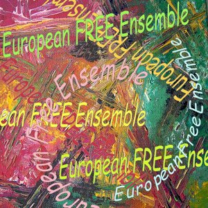 Image for 'European Free Ensemble'