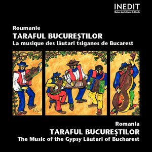 Roumanie : La musique des lautari tsiganes de Bucarest