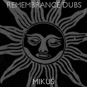 Remembrance Dubs