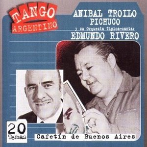 Awatar dla Aníbal Troilo - Edmundo Rivero