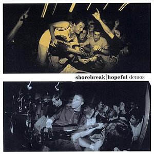 Shorebreak/Hopeful - Split  "Demos"