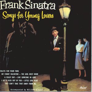 Songs For Young Lovers/Swing Easy!