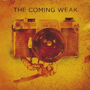 The Coming Weak