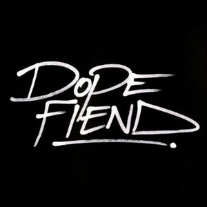 Dope Fiend