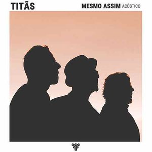 Mesmo Assim (Acústico)