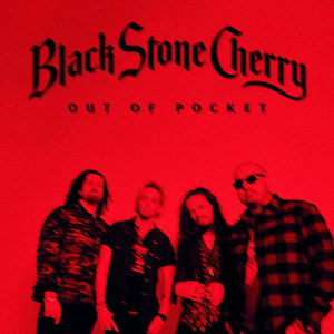 Black Stone Cherry - Out Of Pocket - Zortam Music