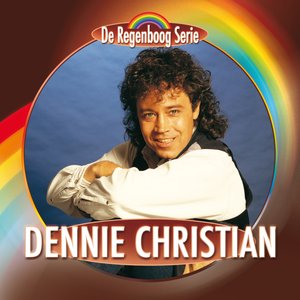 De Regenboog Serie: Dennie Christian