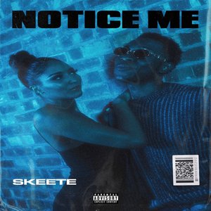 Notice Me