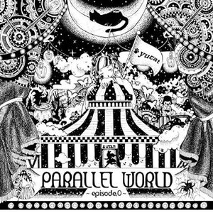 Parallel World -Episode.0- - EP