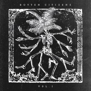 Rotten Citizens Vol.1 - EP