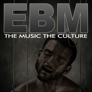 The Music the Culture: EBM