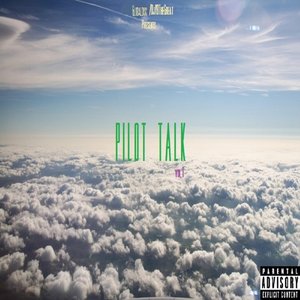 Pilot Talk, Vol. 1 (Djybthegreat Presents)