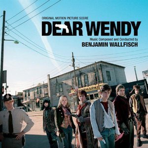 Dear Wendy (Original Motion Picture Score)