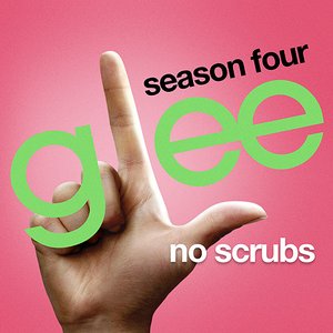 No Scrubs (Glee Cast Version)