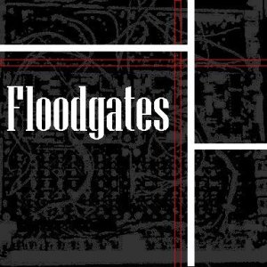 Floodgates