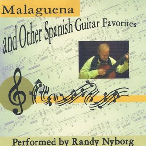 Malaguena and Other Spanish Guitar Favorites