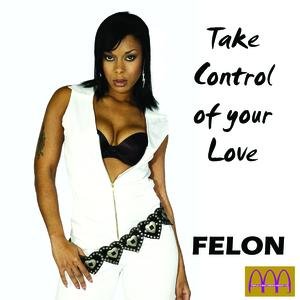 Take Control Of Your Love