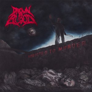 Addicted To Murder