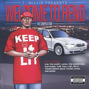 T. Willis Presents: Welcome to Reno the Compilation