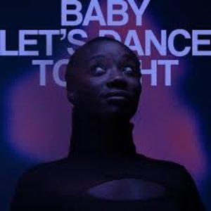 Baby Let's Dance Tonight