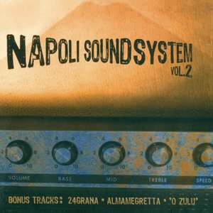 Napoli Sound System, Vol. 2