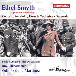 Smyth: Serenade in D Major / Concerto for Violin, Horn and Orchestra