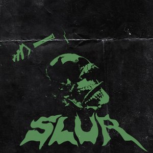 THE SLUR DEMO