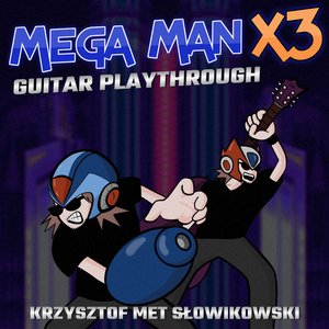 Mega Man X3 Guitar Playthrough