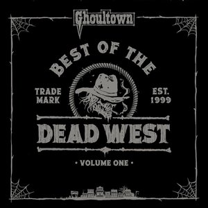 Best of the Dead West, Vol. 1