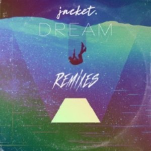 Dream (Remixes)
