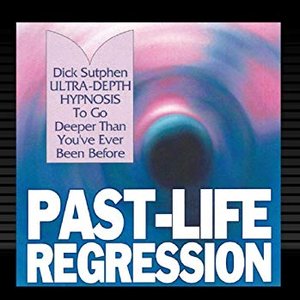 Past-Life Regression - Ultra-Depth Hypnosis