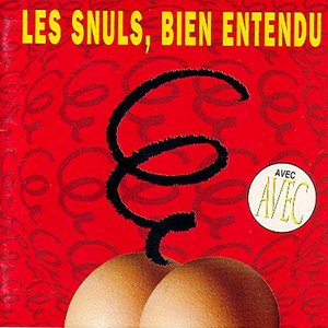 Les Snuls, Bien Entendu