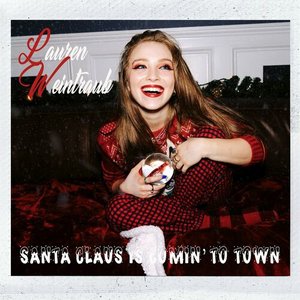 Santa Claus Is Comin’ To Town