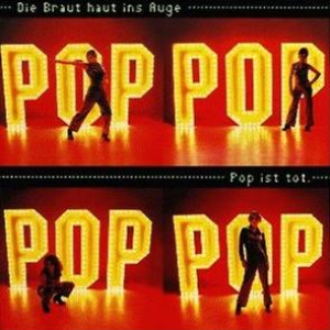 Pop ist tot cover