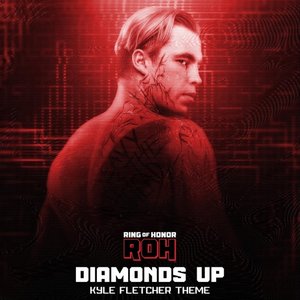 Diamonds Up (Kyle Fletcher Theme)