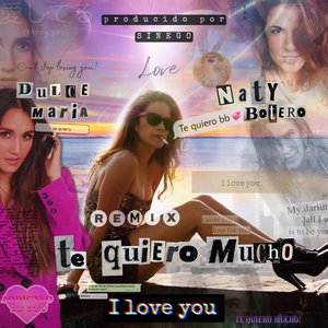 Te Quiero Mucho (Sinego Remix)